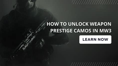 Prestige Camos MW3: Unlock the Ultimate Status in Modern Warfare