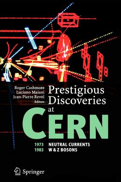 Prestigious Discoveries at CERN 1st Edition Reader