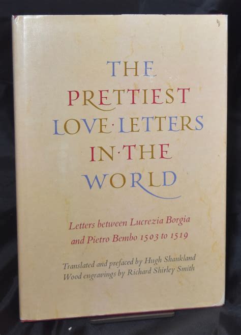 Prettiest Love Letters in the World: Letters Between Lucrezia Borgia and Pietro Bembo, 1503-1519 Ebook Doc