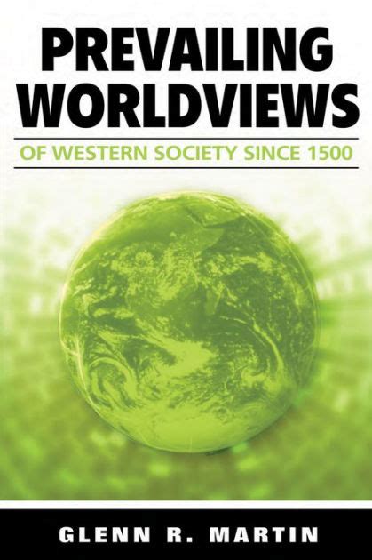 Prevailing Worldviews Of Western Society Since 1500 Ebook PDF