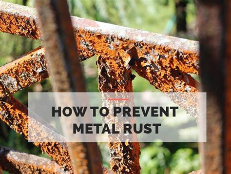 Preventing Corrosion and Rust: