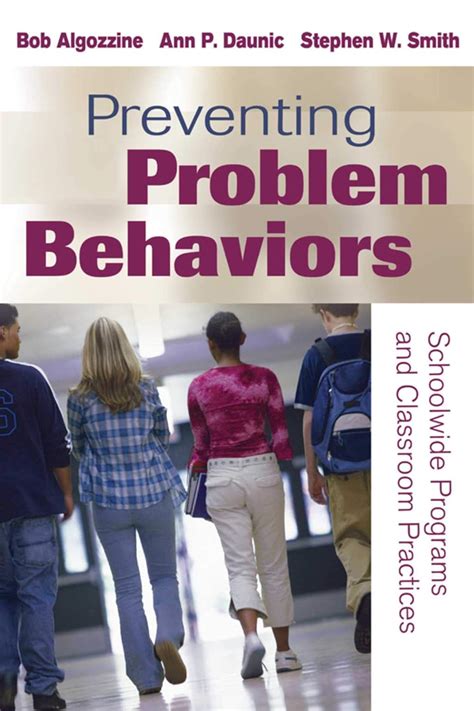 Preventing Problem Behaviors Schoolwide Programs and Classroom Practices Doc
