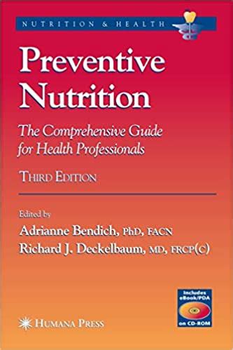 Preventive Nutrition The Comprehensive Guide for Health Professionals 3rd Edition Reader