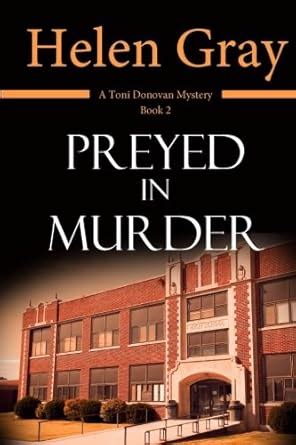 Preyed in Murder Toni Donovan Mystery Volume 2 PDF