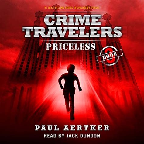 Priceless Crime Travelers Spy School Mystery and International Adventure Series Book 3 Kindle Editon