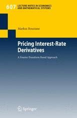 Pricing Interest-Rate Derivatives A Fourier-Transform Based Approach 1st Edition PDF