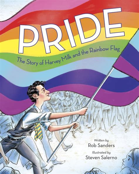 Pride The Story of Harvey Milk and the Rainbow Flag Reader