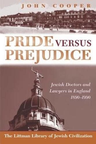 Pride Versus Prejudice Jewish Doctors and Lawyers in England Epub