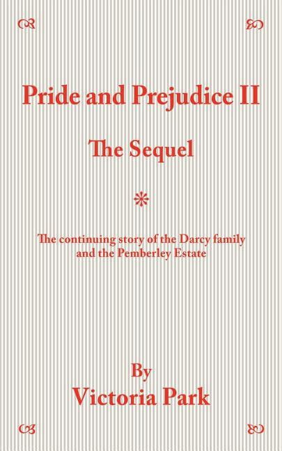 Pride and Prejudice II The Sequel PDF