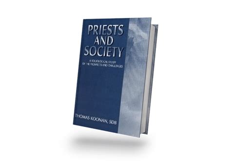 Priests and Society A Sociological Study of the Prospects and Challenges Doc