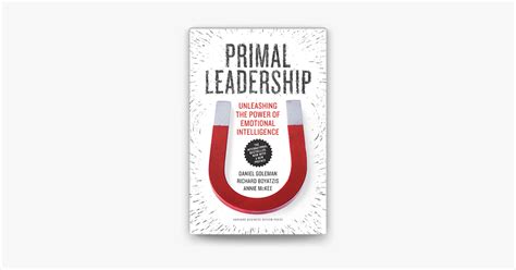 Primal Leadership, with a New Preface by the Authors PDF