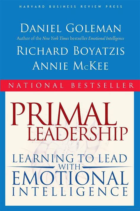 Primal.Leadership.Learning.to.Lead.with.Emotional.Intelligence Ebook PDF