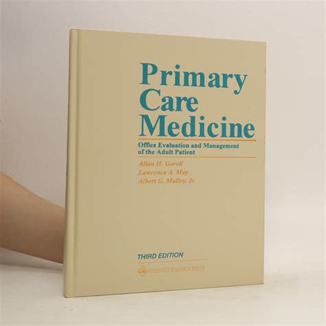 Primary Care Medicine Office Evaluation and Management of the Adult Patient Reader