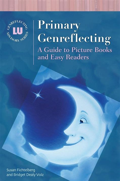 Primary Genreflecting A Guide to Picture Books and Easy Readers PDF