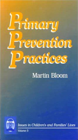 Primary Prevention Practices Issues in Children′s and Families′ Lives Epub