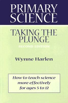 Primary Science: Taking the Plunge Ebook Epub