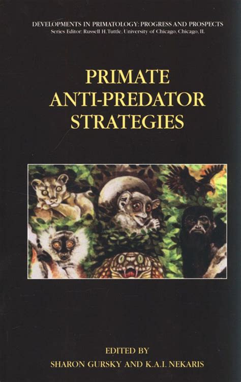 Primate Anti-Predator Strategies 1st Edition Reader