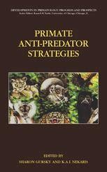 Primate Anti-Predator Strategies 1st Edition Reader