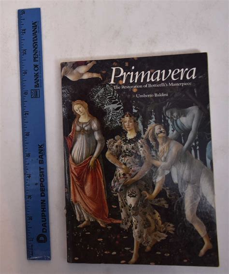 Primavera The Restoration of Botticelli s Masterpiece Kindle Editon