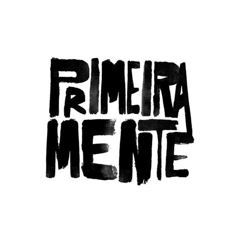 Primeiramente: