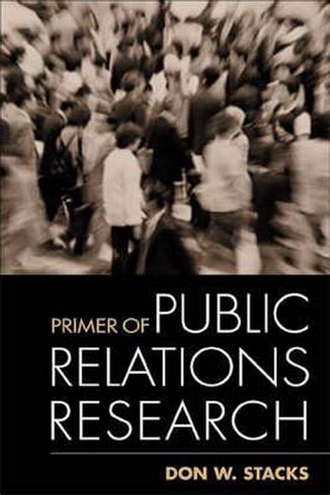 Primer of Public Relations Research, Second Edition Ebook Reader