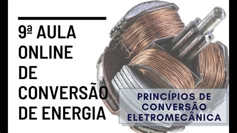 Princípios da Conversão de Energia