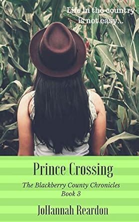 Prince Crossing The Blackberry County Chronicles Book 3