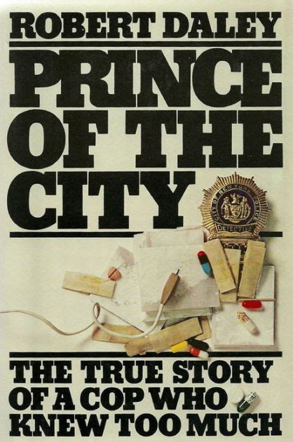 Prince Of The City: The True Story Of A Cop Who Knew Too Much Reader