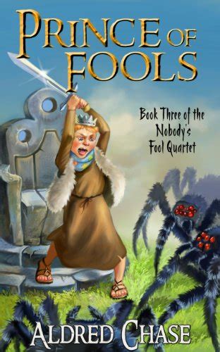 Prince of Fools Nobody s Fool Quartet Book 3