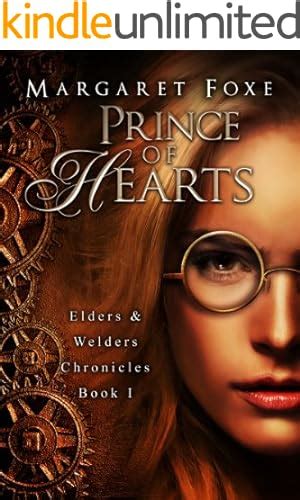 Prince of Hearts Elders and Welders Chronicles Book 1 Kindle Editon