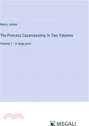 Princess Casamassima in Two Volumes PDF