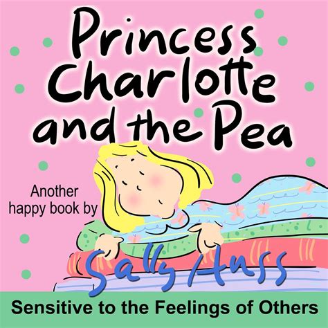 Princess Charlotte and the Pea Enchanting Children s Picture Book in Rhyme About Thoughtfulness Reader