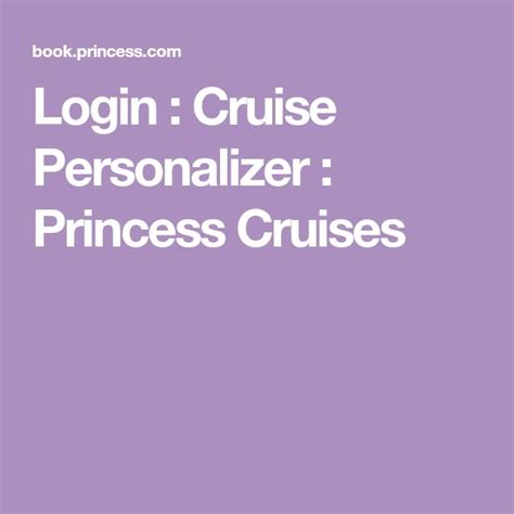 Princess Cruises Login: A Comprehensive Guide for Seamless Travel