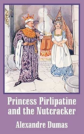 Princess Pirlipatine and the nutcracker Vol-1 Epub