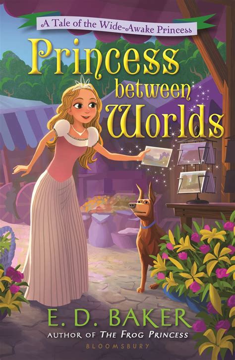 Princess between Worlds A Tale of the Wide-Awake Princess Tales of the Wide-Awake Princess Book 5