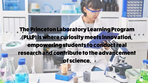 Princeton Lab Learning Program: The Gateway to Scientific Discovery and Innovation