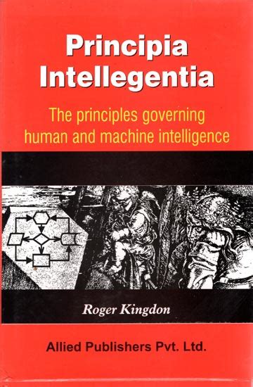 Principia Intellegentia The Principles Governing Human and Machine Intelligence Epub