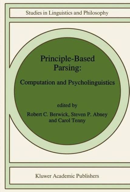 Principle-Based Parsing Computation and Psycholinguistics 1st Edition Epub
