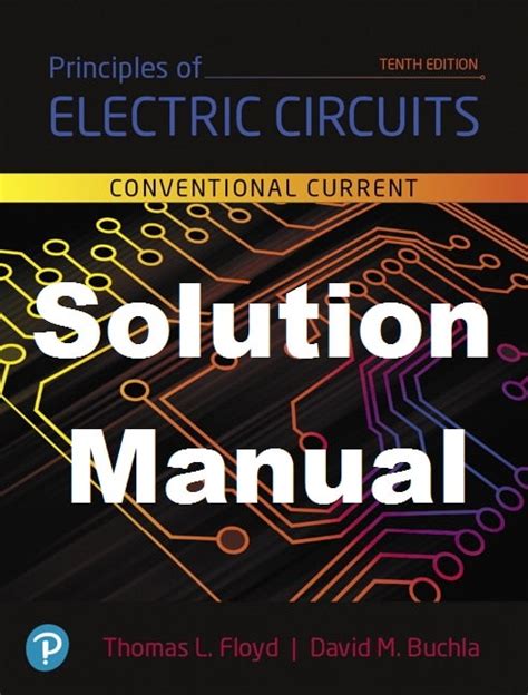 Principles Of Electric Circuits By Floyd Solution Manual Kindle Editon