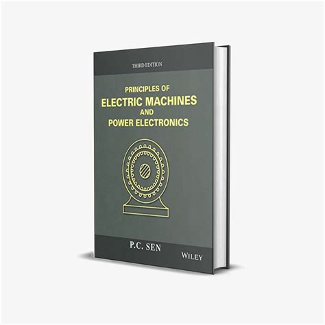 Principles Of Electric Machines Power Electronics Solutions Reader