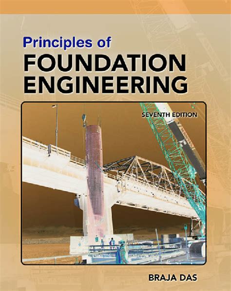 Principles Of Foundation Engineering 7th Edition Solution Doc