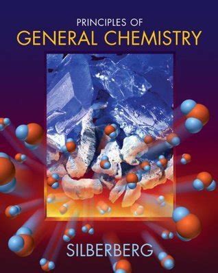 Principles Of General Chemistry Silberberg 2nd Edition Solutions Reader