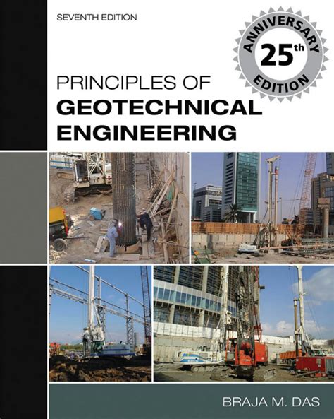 Principles Of Geotechnical Engineering 7th Edition Solutions Reader