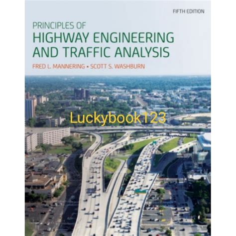 Principles Of Highway Traffic Engineering 5th Edition Solution Epub