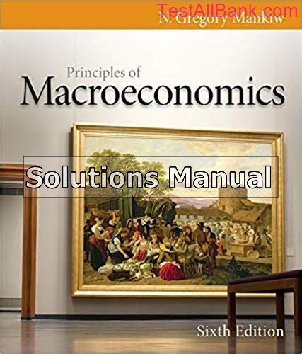 Principles Of Macroeconomics Mankiw Solutions Manual Epub