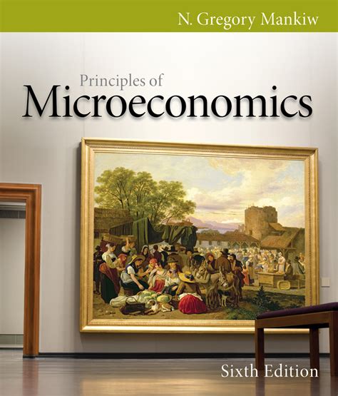Principles Of Microeconomics N Gregory Mankiw 6th Edition Solutions Doc