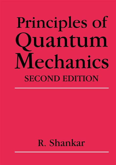 Principles Of Quantum Mechanics Shankar Solutions Pdf Epub