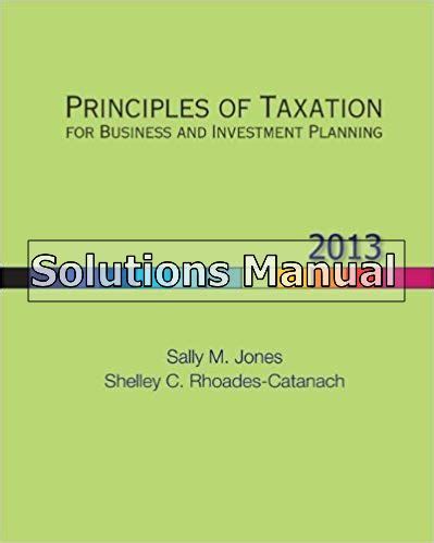 Principles Of Taxation 2013 Solutions Doc