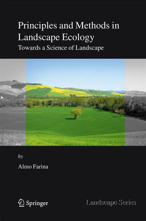 Principles and Methods in Landscape Ecology Towards a Science of the Landscape 2nd Edition Doc