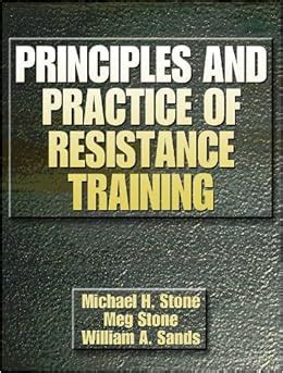 Principles and Practice of Resistance Training Doc